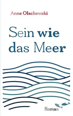 Sein wie das Meer