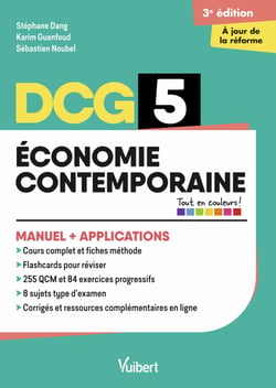 DCG 5 - Économie contemporaine : Manuel et Applications - Réforme 2026-2027 - Maîtriser les compétences et réussir l'examen