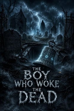 The Boy Who Woke the Dead - Juvenile Fiction: Horror (Ages 9–12), #8