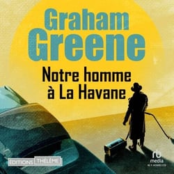 Notre homme à La Havane