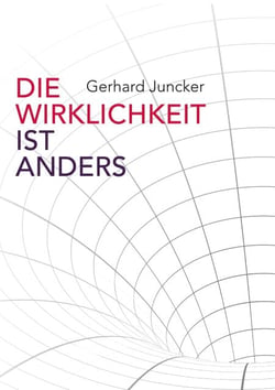 Die Wirklichkeit ist anders