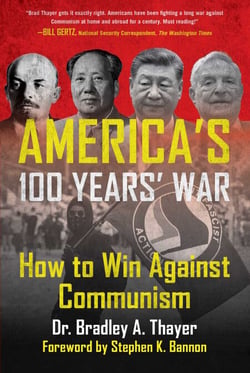 America's 100 Years' War - How to Win Against Communism