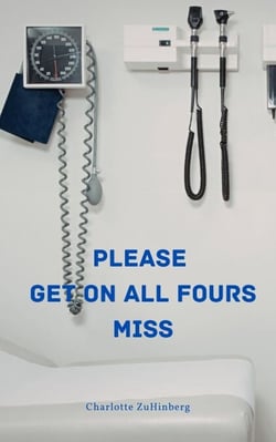 Please Get On All Fours Miss