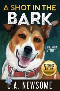 A Shot in the Bark - Extended Edition - Lia Anderson Dog Park Mysteries, #1