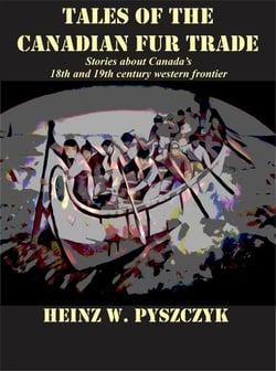 Tales of the Canadian Fur Trade