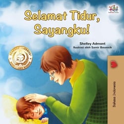 Selamat Tidur, Sayangku! - Indonesian Bedtime Collection