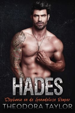 HADES: Stephanie en de Genadeloze Reaper - Meedogenloze MC, #5