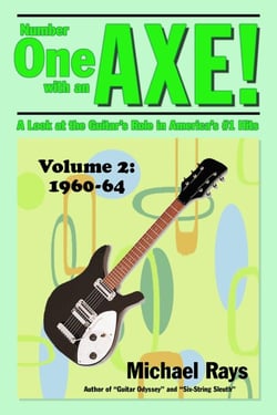 Number One with an Axe! A Look at the Guitar’s Role in America’s #1 Hits, Volume 2, 1960-64 - Number One with an AXE!, #2