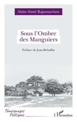 Sous l’Ombre des Manguiers