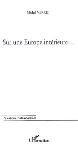SUR UNE EUROPE INTÉRIEURE…