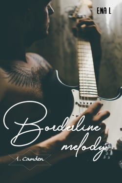 Borderline Melody - Tome 1 : Camden