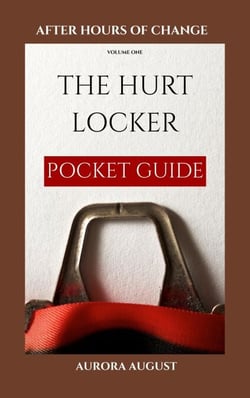After Hours Of Change, Vol. 1: The Hurt Locker