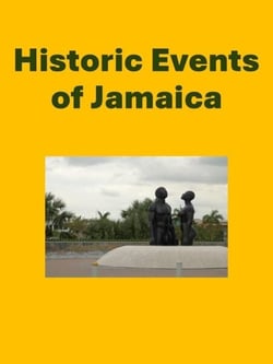 Historic Events of Jamaica