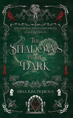 The Shadow in the Dark - The Eternal Light Chronicles, #2