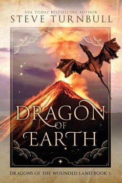 Dragon of Earth - Dragons of the Wounded Land, #1