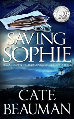 Saving Sophie (Book Seven In The Bodyguards Of L.A. County Series) - The Bodyguards of L.A. County, #7