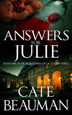 Answers For Julie (Book Nine In The Bodyguards Of L.A. County Series) - The Bodyguards of L.A. County, #9