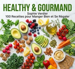 100 Recettes pour Manger Bien et Se Régaler - Healthy &amp; Gourmand, #1