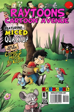 Raytoons Cartoon Avenue #14 - The Magazine For Kids, By Kids! - Raytoons Cartoon Avenue