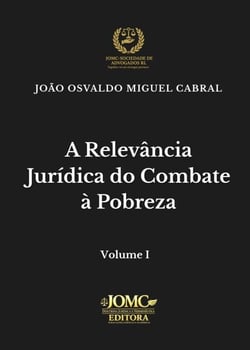 A RELEVÂNCIA JURÍDICA DO COMBATE À POBREZA - Publicações Jurídicas, #1