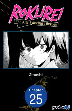 Rokurei: The Anti-Exorcism Division #025