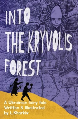 Into the Kryvolis Forest - Leleka Universe