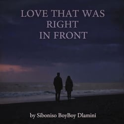 Love That Was Right in Front