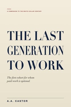 The Last Generation to Work