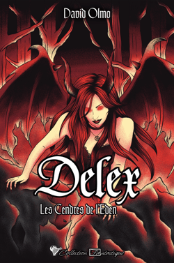 Delex - Les Cendres de l'Eden - Un thriller psychologique ésotérique