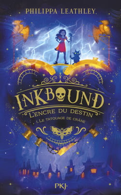 Inkbound - L'encre du destin - Tome 01 : Méticuleuse Jones et le tatouage de crâne