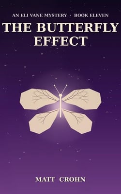 The Butterfly Effect - The Eli Vane Mysteries, #11
