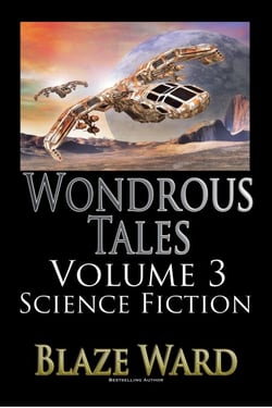 Wondrous Tales - Science Fiction - The Galaxy - Wondrous Tales, #3