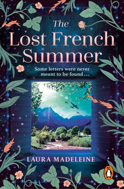 The Lost French Summer - A gripping and tearjerking World War Two novel of forbidden love that will break your heart and piece it back together