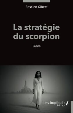 La stratégie du scorpion