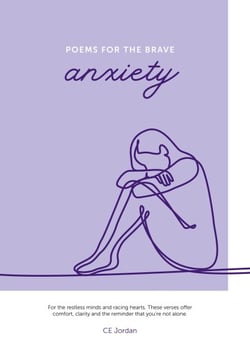 Poems for the Brave:  Anxiety - Poems for the Brave, #1