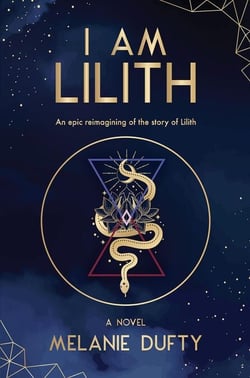 I Am Lilith: An Epic Reimagining of the Story of Lilith