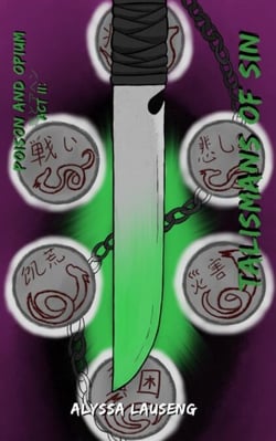 Talismans of Sin - Poison and Opium, #2