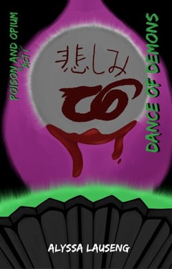 Dance of Demons - Poison and Opium, #1