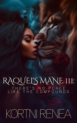 Raquel's Mane Part III. There's No Place Like the Compounds - The CrossBreed Series, #3