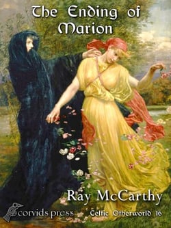 The Ending of Marion - Celtic Otherworld, #16