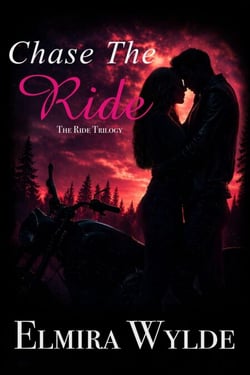 Chase the Ride - The Ride Trilogy