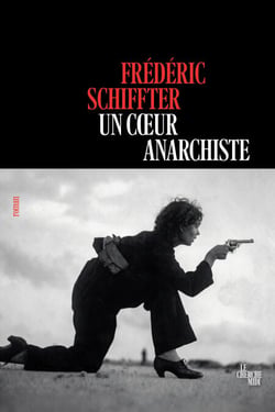 Un coeur anarchiste
