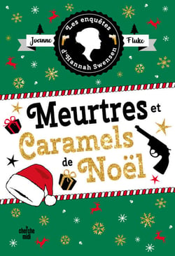 Meurtres et caramels de Noël - Les enquêtes d'Hannah Swensen, un hors-série de Noël