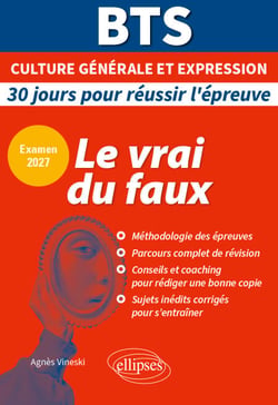 Epreuve de culture générale et expression. Le vrai du faux - Examen 2027