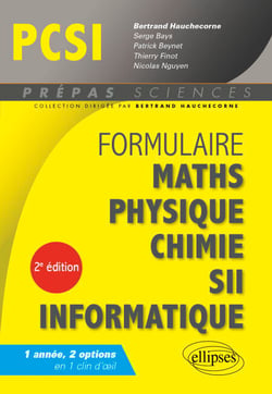 Formulaire : Mathématiques - Physique-Chimie - SII - Informatique - PCSI
