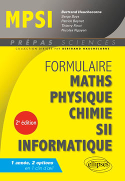 Formulaire : Mathématiques - Physique-Chimie - SII - Informatique - MPSI