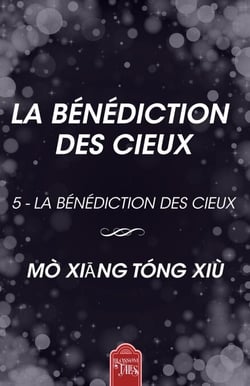 La Bénédiction des Cieux 5