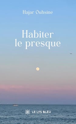 Habiter le presque