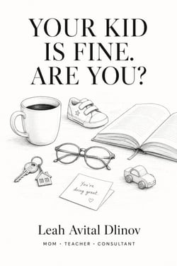 Your Kid Is Fine. Are You?