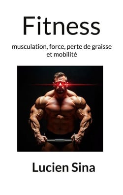 Fitness - musculation, force, perte de graisse et mobilité
